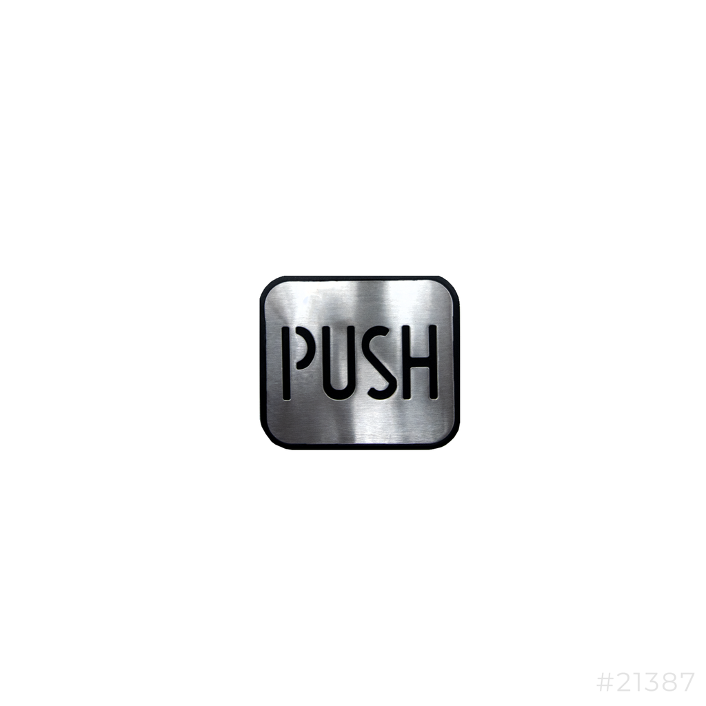 [21387] Signage Metal Finish 100x85mm Door Push